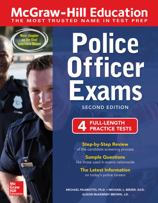 Cover image: McGraw-Hill Education Police Officer Exams, Second Edition 2nd edition 9781260121018