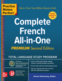 Cover image: Practice Makes Perfect: Complete French All-in-One Premium 2nd edition 9781260121032
