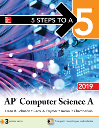 Cover image: 5 Steps to a 5: AP Computer Science A 2019 1st edition 9781260122640