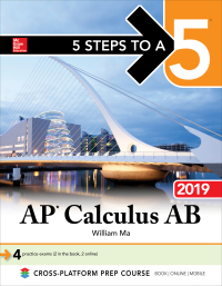 Cover image: 5 Steps to a 5: AP Calculus AB 2019 1st edition 9781260122763