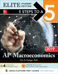 Imagen de portada: 5 Steps to a 5: AP Macroeconomics 2019 Elite Student Edition 1st edition 9781260122985