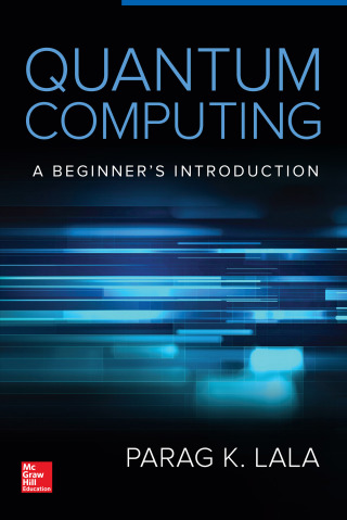 Cover image: Quantum Computing 1st edition 9781260123111