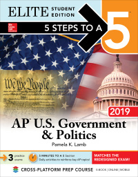 Imagen de portada: 5 Steps to a 5: AP U.S. Government & Politics 2019 Elite Student Edition 1st edition 9781260123371