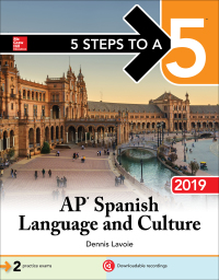 Imagen de portada: 5 Steps to a 5: AP Spanish Language and Culture 2019 1st edition 9781260132045