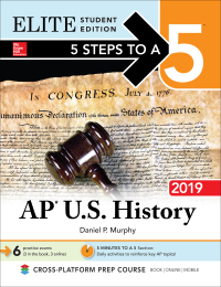 表紙画像: 5 Steps to a 5: AP U.S. History 2019 Elite Student Edition 1st edition 9781260132083