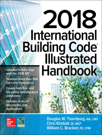 Imagen de portada: 2018 International Building Code Illustrated Handbook 1st edition 9781260132298