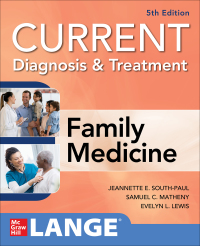 Cover image: CURRENT Diagnosis & Treatment in Family Medicine 5th edition 9781260134896