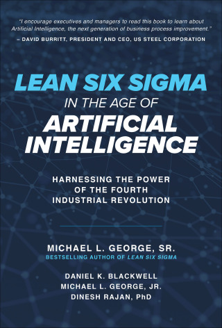 Cover image: Lean Six Sigma in the Age of Artificial Intelligence: Harnessing the Power of the Fourth Industrial Revolution 1st edition 9781260135039