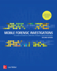 Imagen de portada: Mobile Forensic Investigations: A Guide to Evidence Collection  Analysis  and Presentation 2nd edition 9781260135091