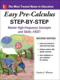 Cover image: Easy Pre-Calculus Step-by-Step, Second Edition 2nd edition 9781260135114