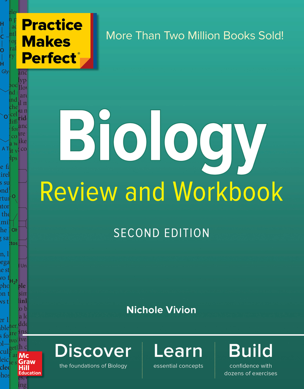 Practice Makes Perfect Biology Review and Workbook, Second Edition 2nd Edition
    Newer Edition Available