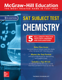 Cover image: McGraw-Hill Education SAT Subject Test Chemistry, Fifth Edition 5th edition 9781260135367