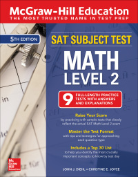 Cover image: McGraw-Hill Education SAT Subject Test Math Level 2, Fifth Edition 5th edition 9781260135404