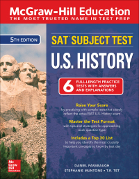 Cover image: McGraw-Hill Education SAT Subject Test U.S. History, Fifth Edition 5th edition 9781260135473