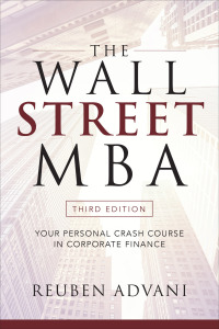 Cover image: The Wall Street MBA, Third Edition: Your Personal Crash Course in Corporate Finance 3rd edition 9781260135596