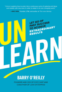 Cover image: Unlearn: Let Go of Past Success to Achieve Extraordinary Results 1st edition 9781260143010