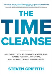 Imagen de portada: The Time Cleanse: A Proven System to Eliminate Wasted Time, Realize Your Full Potential, and Reinvest in What Matters Most 1st edition 9781260143096