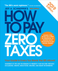 Cover image: How to Pay Zero Taxes, 2019 36th edition 9781260143263