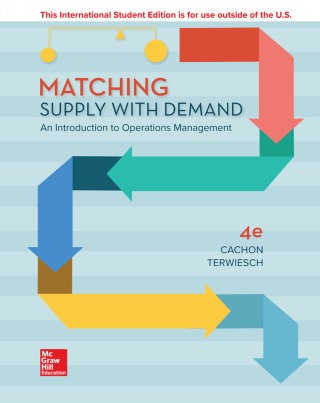 Cover image: ISE Matching Supply with Demand: An Introduction to Operations Management 4th edition 9781260084610