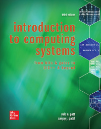 Cover image: Introduction to Computing Systems: From Bits & Gates to C & Beyond 3rd edition 9781260150537
