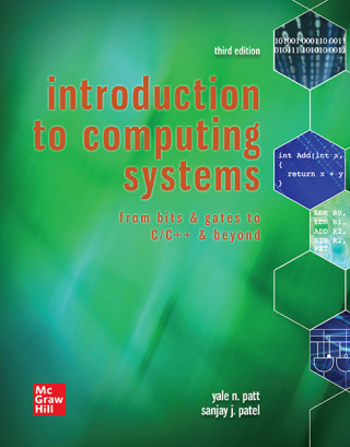Cover image: Introduction to Computing Systems: From Bits & Gates to C & Beyond 3rd edition 9781260150537