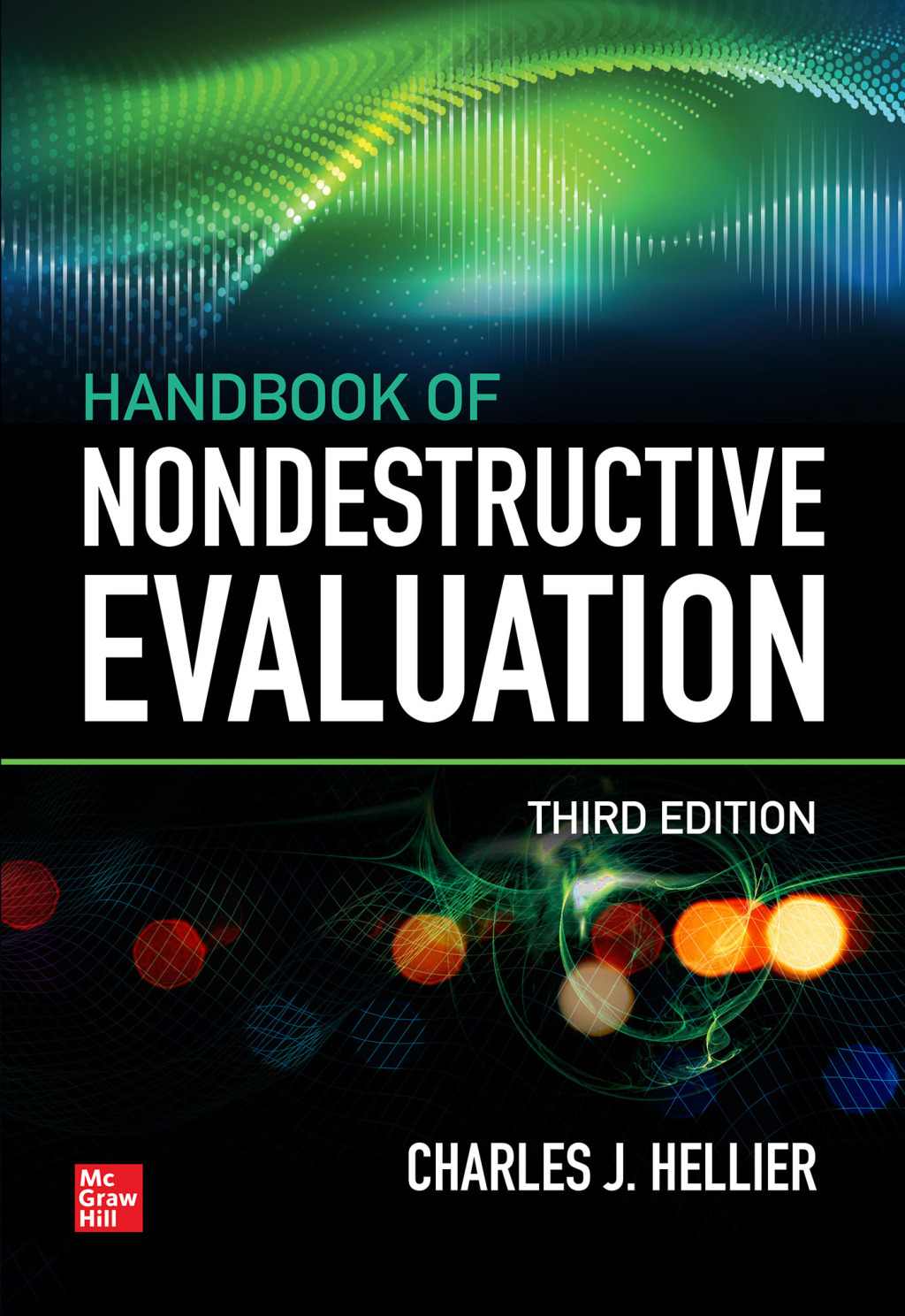 Handbook of Nondestructive Evaluation 3rd Edition