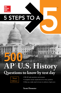 Imagen de portada: 5 Steps to a 5: 500 AP US History Questions to Know by Test Day, Third Edition 3rd edition 9781260441956