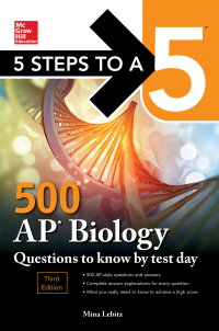 Cover image: 5 Steps to a 5: 500 AP Biology Questions to Know by Test Day, Third Edition 3rd edition 9781260442038