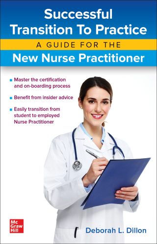 表紙画像: Successful Transition to Practice: A Guide for the New Nurse Practitioner 1st edition 9781260452372