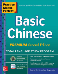 Imagen de portada: Practice Makes Perfect: Basic Chinese, Premium Second Edition 2nd edition 9781260452433