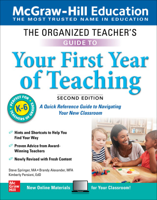 Omslagafbeelding: The Organized Teacher's Guide to Your First Year of Teaching, Grades K-6, Second Edition 2nd edition 9781260452471