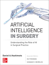 Cover image: Artificial Intelligence in Surgery: Understanding the Role of AI in Surgical Practice 1st edition 9781260452730