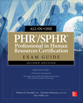 Cover image: PHR/SPHR Professional in Human Resources Certification All-in-One Exam Guide, Second Edition 2nd edition 9781260453119