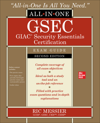 Cover image: GSEC GIAC Security Essentials Certification All-in-One Exam Guide, Second Edition 2nd edition 9781260453201