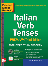 صورة الغلاف: Practice Makes Perfect: Italian Verb Tenses, Premium Third Edition 3rd edition 9781260453430