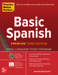 Cover image: Practice Makes Perfect: Basic Spanish, Premium Edition 3rd edition 9781260453492