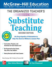 Cover image: The Organized Teacher's Guide to Substitute Teaching, Grades K-8, Second Edition 2nd edition 9781260453539