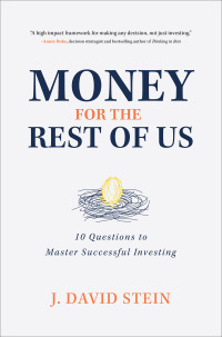 صورة الغلاف: Money for the Rest of Us: 10 Questions to Master Successful Investing 1st edition 9781260453867