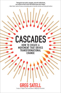 Omslagafbeelding: Cascades: How to Create a Movement that Drives Transformational Change 1st edition 9781260454017