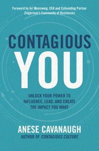Imagen de portada: Contagious You: Unlock Your Power to Influence, Lead, and Create the Impact You Want 1st edition 9781260454109