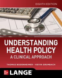 Cover image: Understanding Health Policy: A Clinical Approach 8th edition 9781260454260