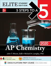 Imagen de portada: 5 Steps to a 5: AP Chemistry 2020 Elite Student Edition 1st edition 9781260454529