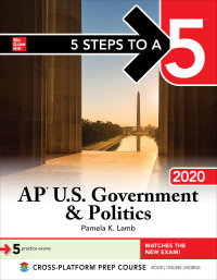 Imagen de portada: 5 Steps to a 5: AP U.S. Government & Politics 2020 1st edition 9781260454710