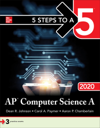 Imagen de portada: 5 Steps to a 5: AP Computer Science A 2020 1st edition 9781260454918