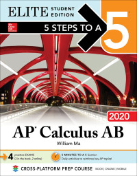 Cover image: 5 Steps to a 5: AP Calculus AB 2020 Elite Student Edition 1st edition 9781260454963