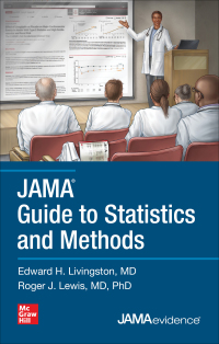 Imagen de portada: JAMA Guide to Statistics and Methods 1st edition 9781260455328
