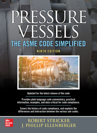 Cover image: Pressure Vessels: The ASME Code Simplified, Ninth Edition 9th edition 9781260455410