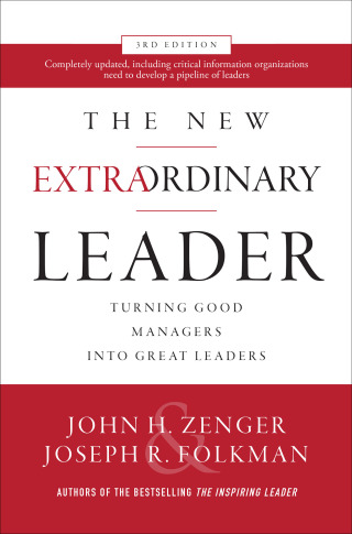 Cover image: The New Extraordinary Leader: Turning Good Managers into Great Leaders 3rd edition 9781260455601