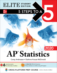 表紙画像: 5 Steps to a 5: AP Statistics 2020 Elite Student Edition 1st edition 9781260455915