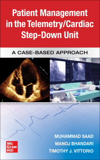 Cover image: Guide to Patient Management in the Cardiac Step Down/Telemetry Unit: A Case-Based Approach 1st edition 9781260456998